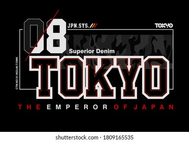 TOKYO.the emperor of japan stylish typography slogan for t-shirt. Abstract design with the grunge and the lines style. Vector print, typography, poster. Global swatches.
