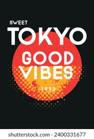 tokyo good vibes,t-shirt design fashion vector