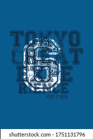 tokyo gret experience keep it real,t-shirt design fashion vector