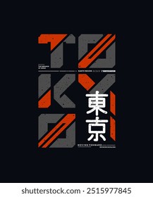 Tóquio, Japão, slogan de tipografia moderno e elegante. Vetor de design abstrato imprimir camiseta, tipografia, cartaz. Inscrição em japonês com a tradução em inglês: Tokyo. Ilustração vetorial.