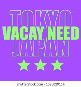 TOKYO JAPAN, SLOGAN PRINT VECTOR