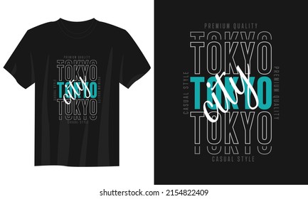 tokyo japan typography t shirt design, motivational typography t shirt design, inspirational quotes t-shirt design