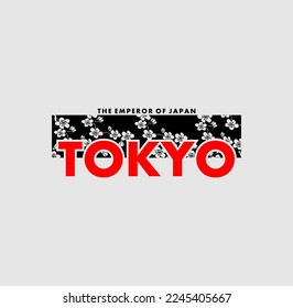TOKYO , JAPAN typography, tee shirt graphics, vectors illustration.