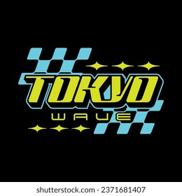 Tokyo japan Y2K streetwear aesthetic slogan typography tshirt style logo vector icon design illustration. Tokyo Wave. Poster, banner, slogan shirt, clothing, sticker, badge