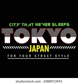 Texto grunge de tipografía japonesa de Tokio. Diseño de Ilustración vectorial para gráficos de moda, camisetas, estampados, carteles, regalos, pegatinas, calligrafía Slogan para merch, camiseta, tipografía, streetwear.