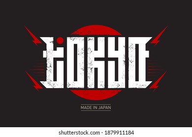 Tokyo - Label or print for t-shirts on dark background. Made in Japan. Original lettering with grunge effect, red sun and lightnings.