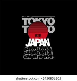 Tokyo. The Land of the rising sun slogan t-shirt trendy design. Colorful apparel typography tee shirt with the lines style. Inscription in Japanese with the translation: Tokyo. Vector illustration