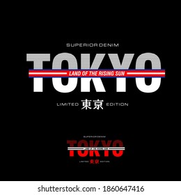 
Tokyo slogan typography graphics for t-shirt. Japan t shirt print modern design and inscription in Japanese with the translation: Tokyo. Vector illustration.SUPERIOR DENIM
