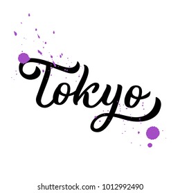 Tokyo - trendy brush hand lettering with ink splashes. Greetings for t-shirt, mug, card, logo, tag, postcard, banner. Drawn art sign. Vector illustration.