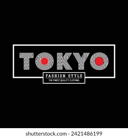 Tokyo typography design and illustration vector for t shirt design 