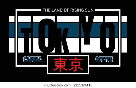 Tokyo typography design in vector illustration.clothing,t shirt,apparel and other uses.Vector print, typography, poster.Inscription in Japanese with the translation: Tokyo