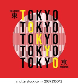 Tokyo typography graphic design in vector illustration.tshirt,print and other uses.Inscription in Japanese with the translation: Tokyo