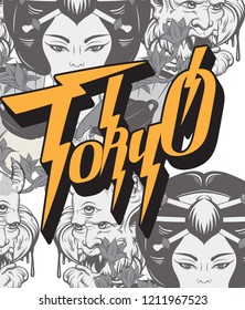 Tokio. Vektor handgeschriebene Schrift mit handgezeichneter Illustration von geisha und daemon . Vorlage für Karte, Poster, Banner, Druck für T-Shirt, Pin, Badge, Patch.