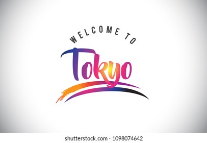 Tokyo Welcome To Message in Purple Vibrant Modern Colors Vector Illustration.