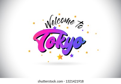 Tokyo Welcome To Word Text with Purple Pink Handwritten Font and Yellow Stars Shape Design Vector Illusration.