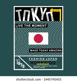 TOKYO/JAPAN FLAG/HOKKAIDO typography design for t-shirt,vector illustration