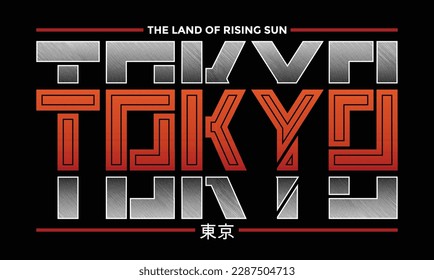 Tokyo,the land of rising sun.Typography tee shirt design vector illustration.Inscription in Japanese with the translation: Tokyo.Vector print, typography, poster.