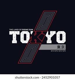 Tokyo,the land of rising sun.Typography tee shirt design vector illustration.Inscription in Japanese with the translation: Tokyo.Vector print, typography, poster.
