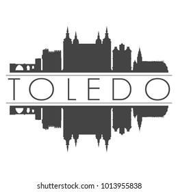 Toledo Spain Europe Skyline Vector Art Mirror Silhouette Emblematic City Buildings 
