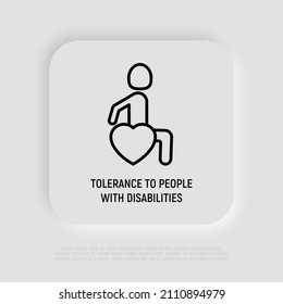 Tolerance to disabled thin line icon: man in wheelchair in heart shape. Symbol of support, care and understanding to people with disability.