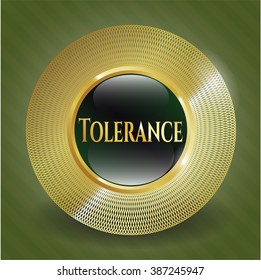 Tolerance golden badge
