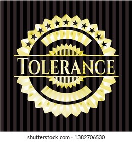 Tolerance golden badge or emblem. Vector Illustration. Detailed.