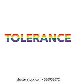 Tolerance: Rainbow color calligraphy on white background