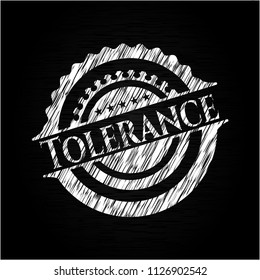 Tolerance written with chalkboard texture