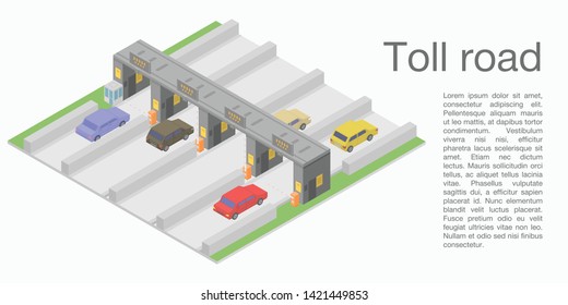 Toll road concept banner. Isometric illustration of toll road vector concept banner for web design