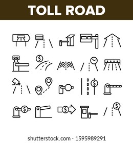 Toll Road Highway Collection Icons Set Vector Thin Line. Toll Expressway With Barrier Gate, Electronic Board And Video Camera Concept Linear Pictograms. Monochrome Contour Illustrations