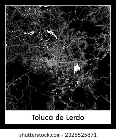 Toluca de Lerdo Mexico North America City map black white vector illustration