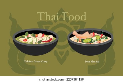 tom kha kai (chicken tom yum add coconut milk) and green chicken curry thai food