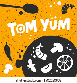 Tom yum hand drawn vector banner template. Spicy thai soup illustration with stylized lettering. Plate with mushrooms and seafood on yellow background. Restaurant menu,  poster design