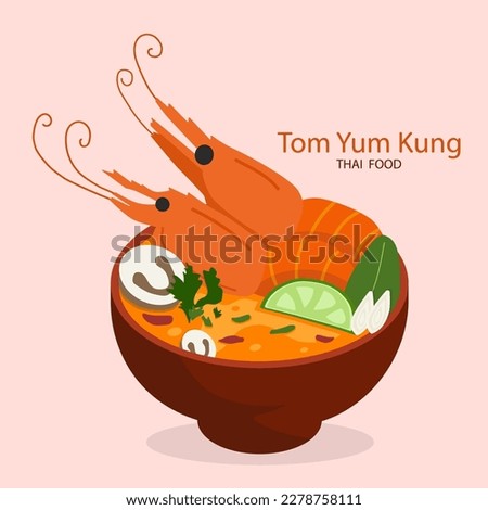 Tom Yum Kung Soup Vector. Traditional Thai spicy soup for restaurant menu.