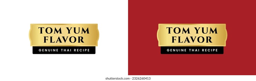 Tom Yum label or Tom Yum Soup label vector isolated in flat style. Best Tom Yum flavor label for product packaging design element. Elegant Tom Yum Soup Label for packaging design element.