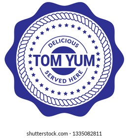 Tom Yum label - vintage emblem.sticker with grunge text.