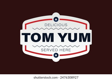 Tom Yum label vintage sign