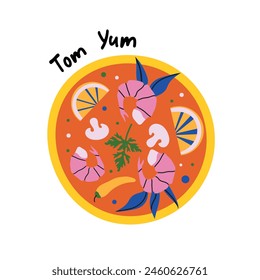 Tom Yum soup, top view. Thai food. Thai Tom Yam Goong sour and spicy soup with shrimp. Traditional Asian dish. Vector illustration.