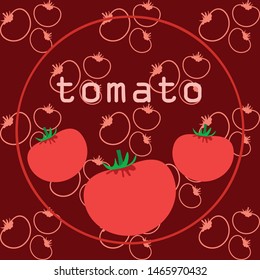 Tomato. Fresh vegetables. Organic food poster. Farmer market design. Vector background