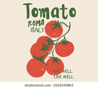 Tomato local farm. Blooming tomatoes art. Red tomato vintage t-shirt design. Organic vegetable farm. Tomato vegetable artwork for t shirt print, poster, sticker and other uses.