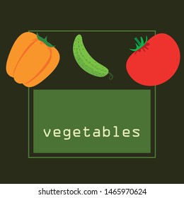 Tomato, pepper, cucumber. Fresh vegetables. Organic food poster. Farmer market design. Vector background