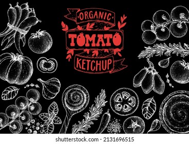 Tomato sauce, ketchup cooking and ingredients frame. Hand drawn sketch, vector illustration. Homemade tomato sauce, design elements. Hand drawn package design.