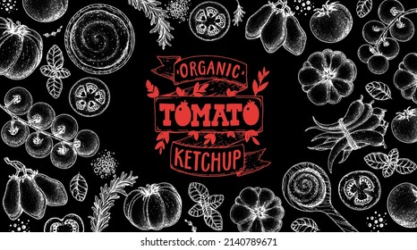 Tomato sauce, ketchup cooking and ingredients frame. Hand drawn sketch, vector illustration. Homemade tomato sauce, design elements. Hand drawn package design.