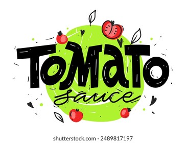 Tomatensauce. Etikett für Gemüsesauce. Einfach Abbildung von Tomaten mit einem Herz auf einem grünen runden Hintergrund. Kalligrafischer Text und Handschrift. Vektorgrafik.