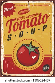 Tomato soup vintage metal sign image with juicy red tomato and creative typography. Promotional food ad design concept. Vector illustration on old rusty damaged background.