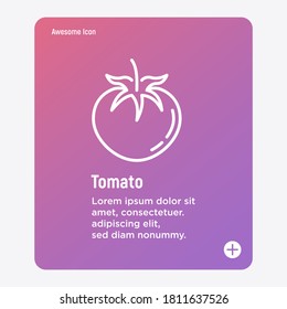 Icono de línea delgada de tomate. Alimentos ecológicos vegetarianos saludables. Ilustración vectorial.