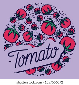 Tomato vector circle pattern with lettering. Funny doodle healthy food on a light background.