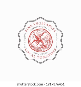 Tomatoes Frame Badge or Logo Template. Hand Drawn Red Vegetable Sketch with Retro Typography and Borders. Vintage Premium Emblem. Isolated.