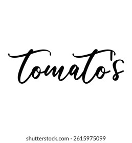 tomato's text for T-shirt print and other use on white background.