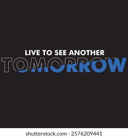 Tomorrow graphic vector design tee